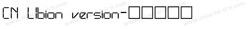 CN LIbian version字体转换